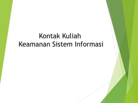 Kontak Kuliah Keamanan Sistem Informasi