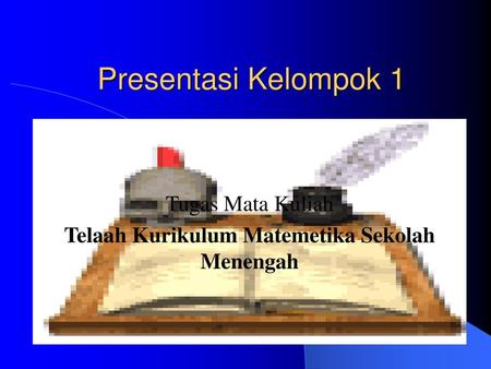 Tugas Mata Kuliah Telaah Kurikulum Matemetika Sekolah Menengah