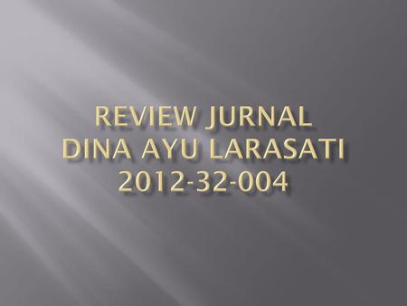 Review Jurnal Dina ayu Larasati