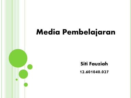 Media Pembelajaran Siti Fauziah 12.601040.027.