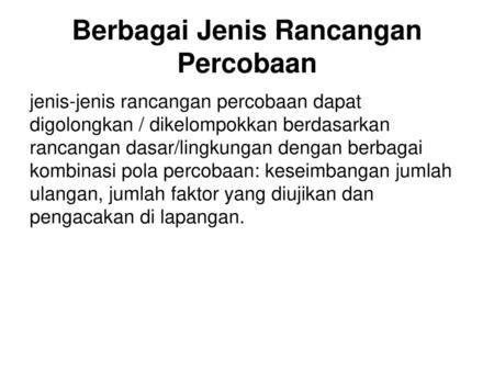 Berbagai Jenis Rancangan Percobaan