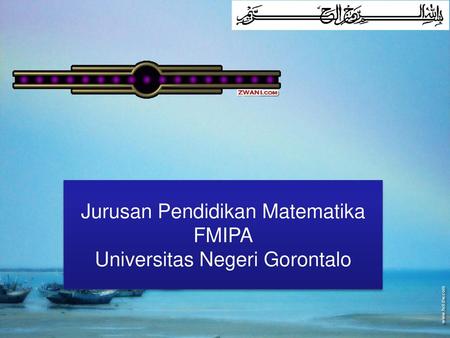 Jurusan Pendidikan Matematika FMIPA Universitas Negeri Gorontalo