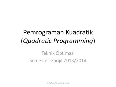 Pemrograman Kuadratik (Quadratic Programming)