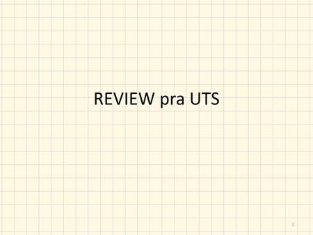 REVIEW pra UTS.