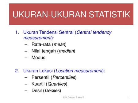 UKURAN-UKURAN STATISTIK