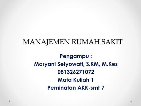 Maryani Setyowati, S.KM, M.Kes
