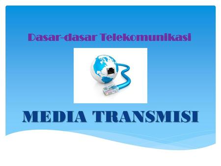 Dasar-dasar Telekomunikasi