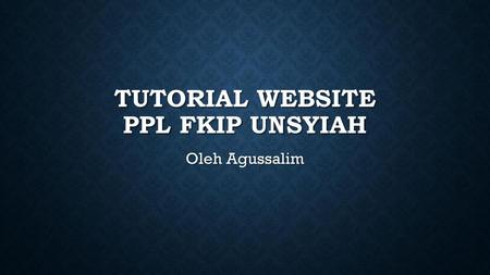 Tutorial Website PPL FKIP Unsyiah