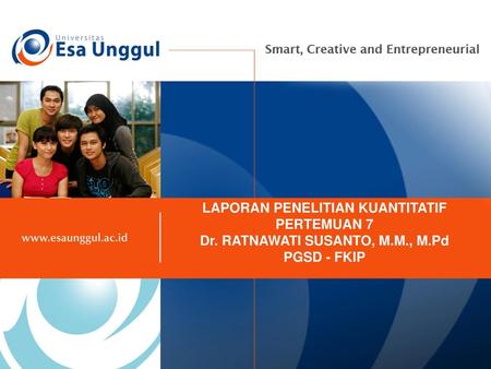 LAPORAN PENELITIAN KUANTITATIF Dr. RATNAWATI SUSANTO, M.M., M.Pd