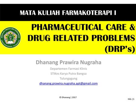 PHARMACEUTICAL CARE & DRUG RELATED PROBLEMS (DRP’s)