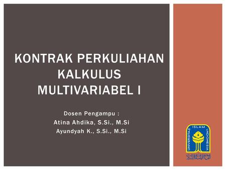 KONTRAK PERKULIAHAN KALKULUS MULTIVARIABEL I