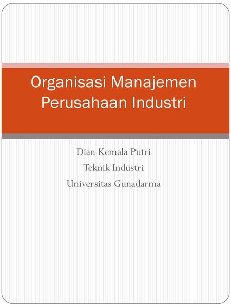 Organisasi Manajemen Perusahaan Industri
