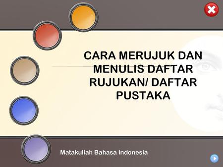 Cara Merujuk Dan Menulis Daftar Rujukan Daftar Pustaka Ppt Download