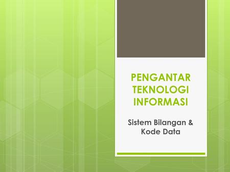 PENGANTAR TEKNOLOGI INFORMASI