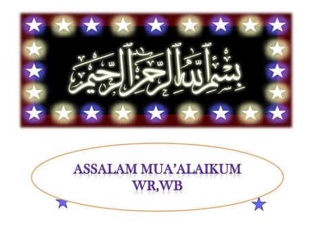 Assalam mua’alaikum wr,wb