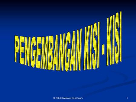 PENGEMBANGAN KISI - KISI