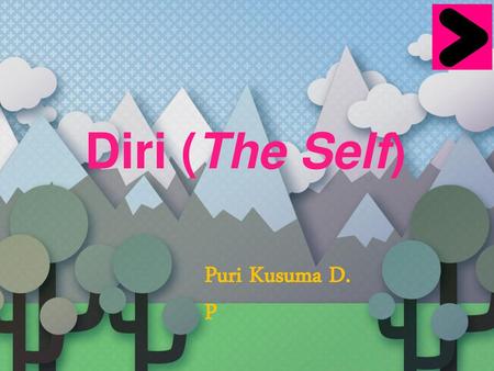 Diri (The Self) Puri Kusuma D. P.