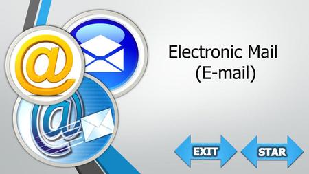 Welcome. Electronic Mail ( ) Welcome Kompetensi Dasar Standar Kompetensi :1. Menggunakan internet untuk keperluan informasi dan komunikasi Kompetensi.