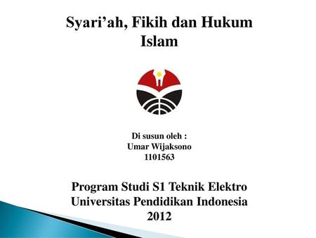 Syari’ah, Fikih dan Hukum Islam