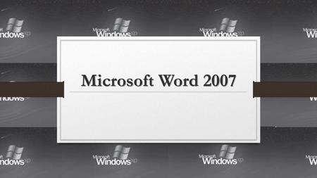 Microsoft Word 2007.