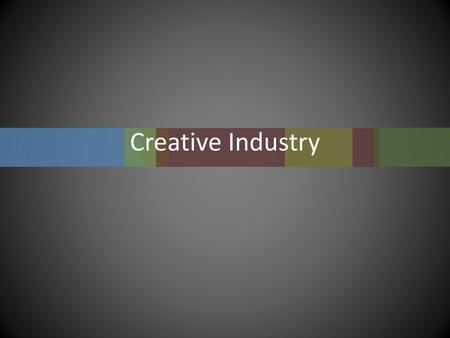 Creative Industry (Advanced) Animated, overlapping color bars