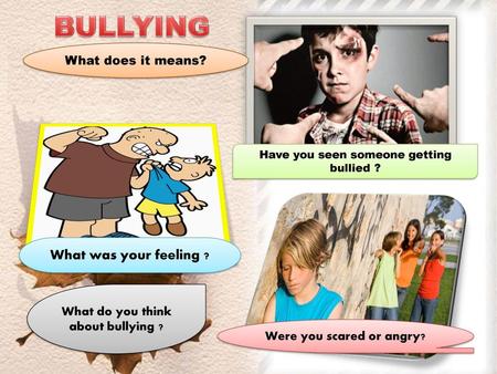 What do you think about bullying ?