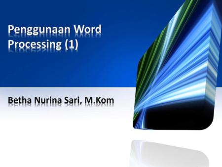 Penggunaan Word Processing (1)