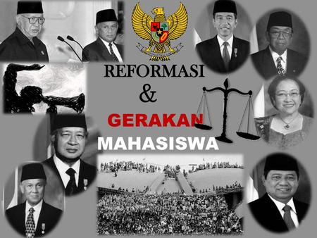 REFORMASI & GERAKAN MAHASISWA.