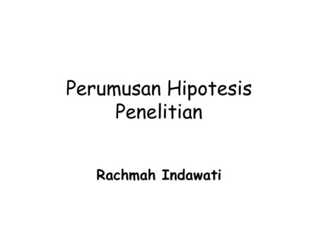 Perumusan Hipotesis Penelitian