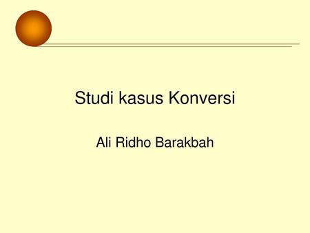 Studi kasus Konversi Ali Ridho Barakbah.