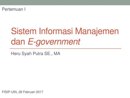 Sistem Informasi Manajemen dan E-government