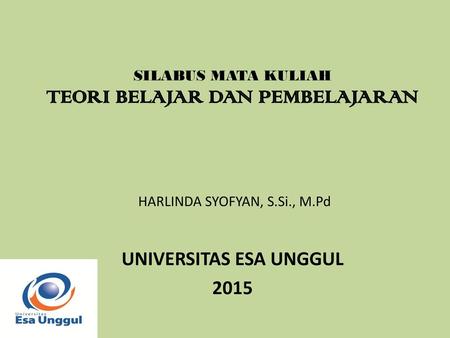 SILABUS MATA KULIAH TEORI BELAJAR DAN PEMBELAJARAN