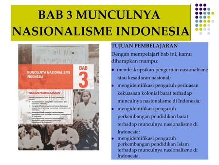 BAB 3 MUNCULNYA NASIONALISME INDONESIA