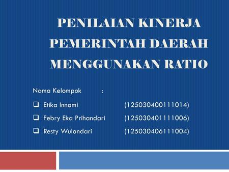 Penilaian Kinerja Pemerintah Daerah Menggunakan Ratio