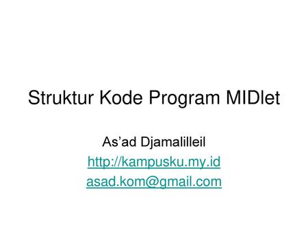 Struktur Kode Program MIDlet
