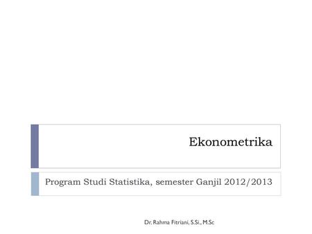 Program Studi Statistika, semester Ganjil 2012/2013