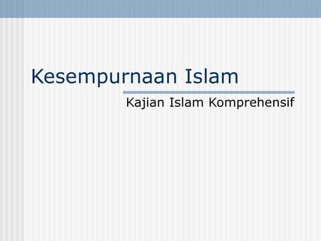 Kajian Islam Komprehensif