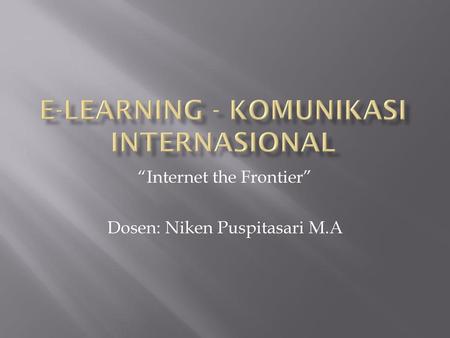 E-LEARNING - kOMUNIKASI internasional
