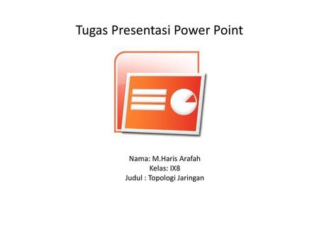 Tugas Presentasi Power Point