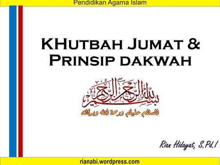 KHutbah Jumat & Prinsip dakwah