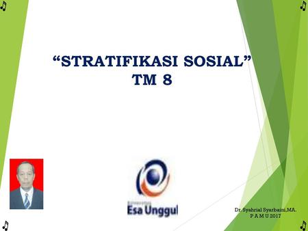 “STRATIFIKASI SOSIAL”