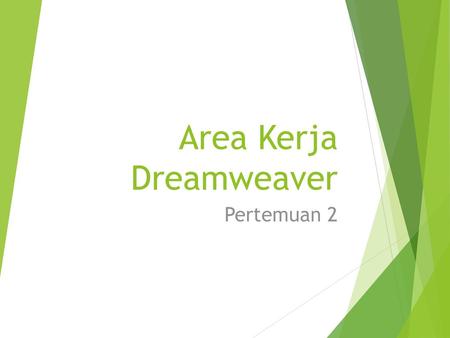 Area Kerja Dreamweaver