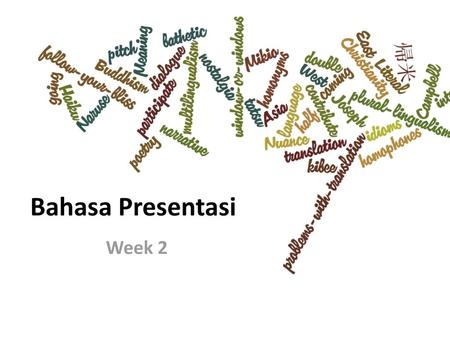 Bahasa Presentasi Week 2.