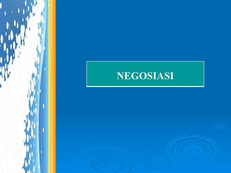 NEGOSIASI.