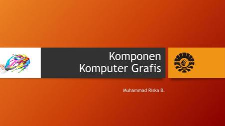 Komponen Komputer Grafis