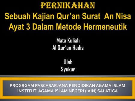 Mata Kuliah Al Qur’an Hadis Oleh Syukur