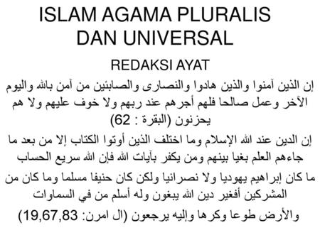 ISLAM AGAMA PLURALIS DAN UNIVERSAL