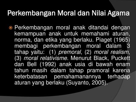 Perkembangan Moral dan Nilai Agama