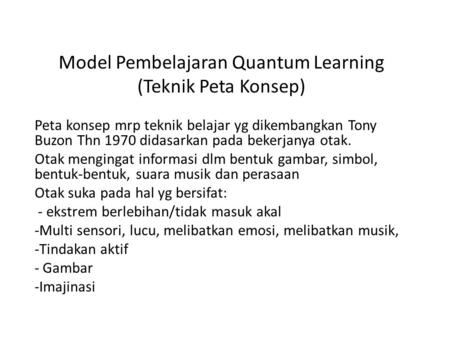 Model Pembelajaran Quantum Learning (Teknik Peta Konsep)