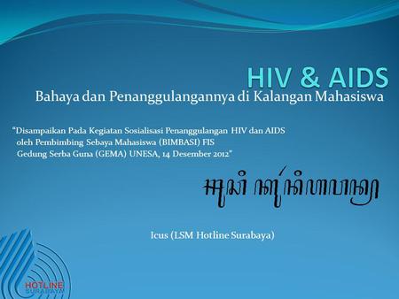 HIV & AIDS Bahaya dan Penanggulangannya di Kalangan Mahasiswa
